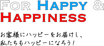 For Happy & Happiness